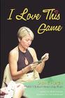 I Love This Game By Sabine Auken Cover Image