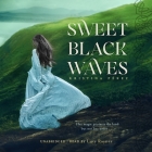 Sweet Black Waves By Kristina Pérez, Virginia Allyn (Illustrator), Lucy Rayner (Read by) Cover Image