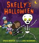Skelly's Halloween By David Martin, Lori Richmond (Illustrator) Cover Image