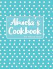 Abuela's Cookbook Blue Polka Dot Edition By Pickled Pepper Press Cover Image