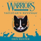 Warriors Super Edition: Tallstar's Revenge: Tallstar's Revenge Cover Image