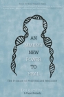 An Immense New Power to Heal: The Promise of Personalized Medicine By Lee Gutkind, Pagan Kennedy Cover Image