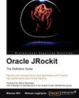 Oracle Jrockit: The Definitive Guide By Marcus Lagergren, Marcus Hirt Cover Image