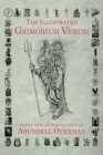 The Illustrated Grimorium Verum Cover Image