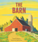 The Barn By Leah H. Rogers, Barry Root (Illustrator) Cover Image