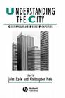 Understanding the City By John Eade (Editor), Christopher Mele (Editor) Cover Image