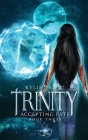 Trinity - Accepting Fate By Kylie Price Cover Image