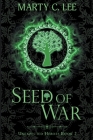 Seed of War (Unexpected Heroes #2) Cover Image