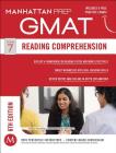 GMAT Reading Comprehension (Manhattan Prep GMAT Strategy Guides) Cover Image