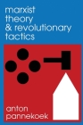 Marxist Theory and Revolutionary Tactics Cover Image