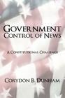 Government Control of News: A Constitutional Challenge Cover Image