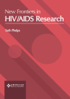 New Frontiers in Hiv/AIDS Research By Seth Phelps (Editor) Cover Image