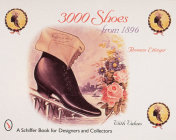 3000 Shoes from 1896 (Schiffer Book for Designers & Collectors) Cover Image