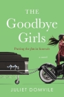 The Goodbye Girls By Juliet Domvile Cover Image