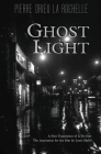 Ghost Light By Pierre Drieu La Rochelle Cover Image