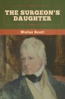The Surgeon's Daughter Cover Image