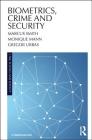 Biometrics, Crime and Security (Law) Cover Image