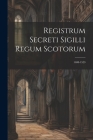 Registrum Secreti Sigilli Regum Scotorum: 1488-1529 Cover Image