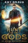 Hunt of the Gods By Amy Braun Cover Image
