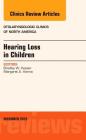 Hearing Loss in Children, an Issue of Otolaryngologic Clinics of North America: Volume 48-6 (Clinics: Internal Medicine #48) Cover Image