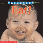 Eat! (Baby Faces Board Book) (Babyfaces) Cover Image