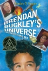 Brendan Buckley's Universe and Everything in It By Sundee T. Frazier Cover Image