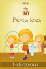 My Day: Bella's Tales Cover Image