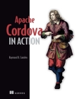 Apache Cordova in Action By Raymond Camden Cover Image