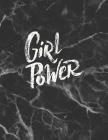 Girl power: Inspirational quote notebook ★ Personal notes ★ Daily diary ★ Office supplies 8.5 x 11 - big noteboo Cover Image