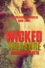 Wicked Treasure (Treasure Chronicles #3) Cover Image