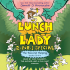 The Second Helping (Lunch Lady Books 3 & 4): The Author Visit Vendetta and the Summer Camp Shakedown (Lunch Lady: 2-for-1 Special) By Jarrett J. Krosoczka, Kate Flannery (Read by), Jarrett J. Krosoczka (Read by), Carol Monda (Read by), Cary Hite (Read by), Zoe Krosoczka (Read by), Trey Murphy (Read by), Kyan Samuels (Read by), Jim Frangione (Read by), Johnny Heller (Read by), Davu Smith (Read by), Lauren Fortgang (Read by), Kevin R. Free (Read by), Neil Hellegers (Read by), Full Cast (Read by) Cover Image