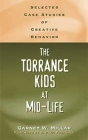 Torrance Kids at Mid-Life: Selected Case Studies of Creative Behavior (Publications in Creativity Research) By Garnet W. Millar Cover Image