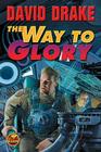 The Way to Glory (Lt. Leary #4) By David Drake Cover Image