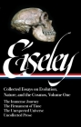 Loren Eiseley: Collected Essays on Evolution, Nature, and the Cosmos Vol. 1 (LOA #285): The Immense Journey, The Firmament of Time, The Unexpected Universe, uncollected  prose (Library of America Loren Eiseley Edition #1) By Loren Eiseley, William Cronon (Editor) Cover Image