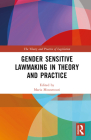 Gender Sensitive Lawmaking in Theory and Practice By Maria Mousmouti (Editor) Cover Image
