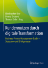 Kundennutzen Durch Digitale Transformation: Business-Process-Management-Studie - Status Quo Und Erfolgsmuster Cover Image