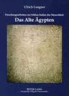 Forschungsarbeiten Zur Fruehen Kultur Der Menschheit: Das Alte Aegypten Cover Image