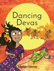 Dancing Devas By Sophie Lizeray Cover Image