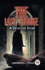 The Last Stroke A Detective Story Cover Image