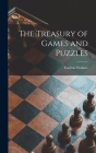 The Treasury of Games and Puzzles By Carlton 1903- Comp Wallace (Created by) Cover Image