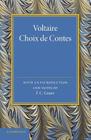 Voltaire: Choix de Contes By F. C. Green (Introduction by) Cover Image