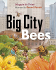 Big City Bees By Maggie de Vries, Renne Benoit (Illustrator) Cover Image