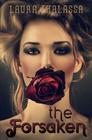 The Forsaken (Unearthly #4) By Laura Thalassa Cover Image