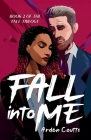 Fall Into Me: A Romantic Suspense Thriller Cover Image
