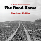The Road Home: News from Lake Wobegon Cover Image