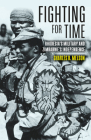 Fighting for Time: Rhodesia's Military and Zimbabwe's Independence Cover Image