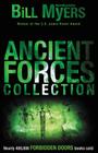 Ancient Forces Collection (Forbidden Doors #4) By Bill Myers Cover Image