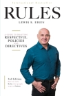 How to Write Rules That People Want to Follow, 3rd Edition: A guide to writing respectful policies and directives By Lewis S. Eisen Cover Image