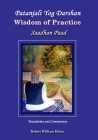 Patanjali Yog Darshan Wisdom of Practice: Saadhan Paad By Robert William Eaton Cover Image