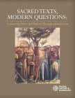 Sacred Texts, Modern Questions By Facing History and Ourselves Cover Image